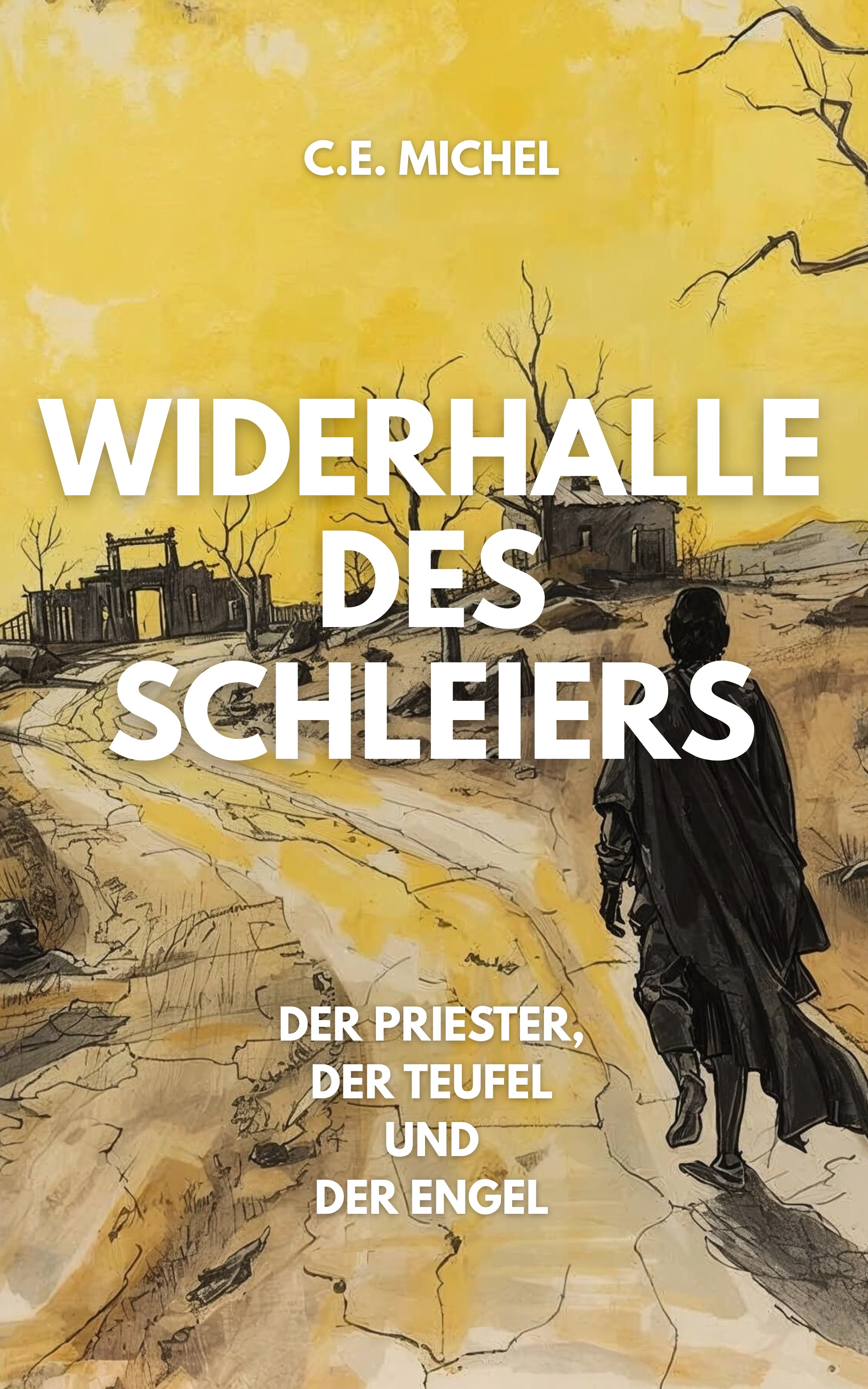 Widerhalle des Schleiers: Der Priester, der Teufel und der Engel